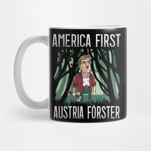 America First - Austria Foresters for Austrians Mug